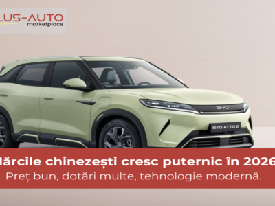 Cum au ajuns mărcile chinezești să dețină aproape 10% din piața auto din România în Q1 2026